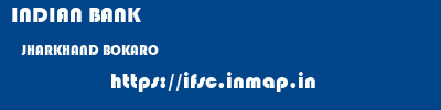 INDIAN BANK  JHARKHAND BOKARO    ifsc code
